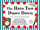 The Hero Two Doors Down by Sharon Robinson: A Complete Nov
