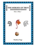 The Heroes of Troy: Who's Who?