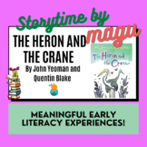 The Heron and the Crane – (Meaningful Early Literacy Experiences)