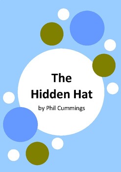 Preview of The Hidden Hat by Phil Cummings - 6 Worksheets - ANZAC Day