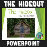The Hideout by Peg Kehret PowerPoint