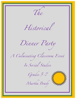 Preview of The Historical Dinner Party: A Culminating Classroom Event in Social Studies