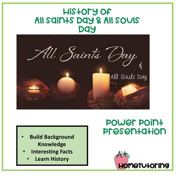 Preview of The History All Saints Day & All Souls Day