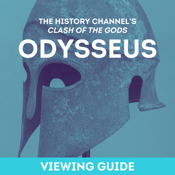 Preview of Clash of the Gods: Odysseus by The History Channel: Viewing Guide