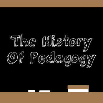 Preview of The History Of Pedagogy