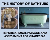 The History of Bathtubs: Reading Comprehension Passage/Ass