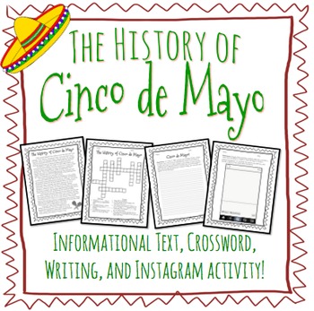 The History of Cinco de Mayo! Informational Text and Activities!