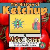 The History of Ketchup Ted Ed Video Lesson