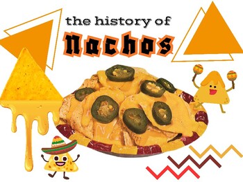 Preview of The History of Nachos/ La Historia de los Nachos - and activity/ Cultura