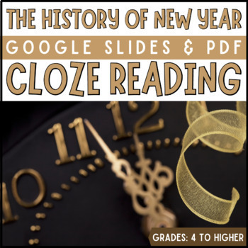 Preview of The History of New Year/ Cloze Reading Comprehension/ DIGITAL