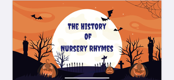 Preview of The History of Nursery Rhymes: A Halloween Activity for Child Development