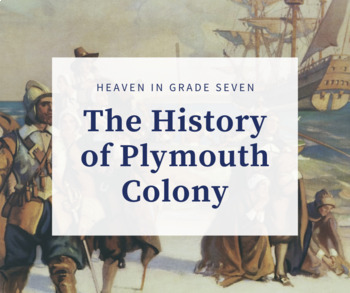 Preview of The History of Plymouth Colony: Reading and Organizer