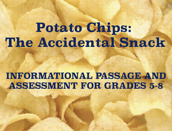 The History of Potato Chips: Informational Passage and Assessment for