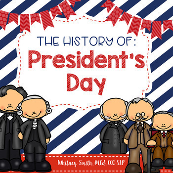 Preview of The History of President's Day, Washington, & Lincoln