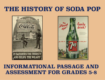Preview of The History of Soda Pop: Reading Comprehension Passage/Assessment (Grades 5-8)
