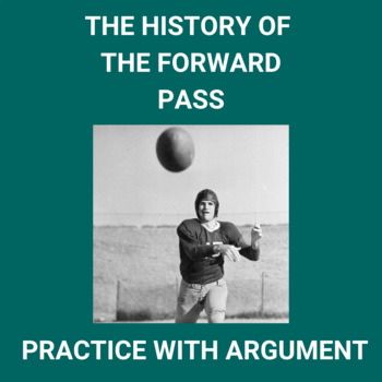 Preview of The History of the Forward Pass: Practice with Argument