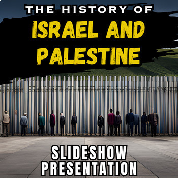 Preview of The History of the Israel Palestine Conflict 900 BCE to 2023 Slideshow