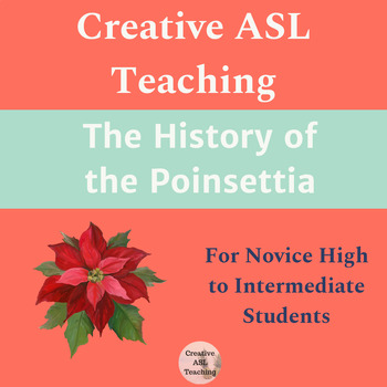 Preview of The History of the Poinsettia - ASL