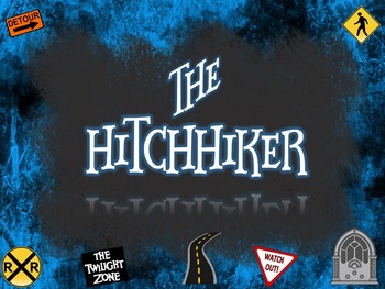 Preview of "The Hitchhiker" by Lucille Fletcher CCSS Resources AND Twilight Zone Materials
