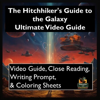 Preview of The Hitchhiker's Guide to the Galaxy Video Guide: Worksheets, Reading, & More!