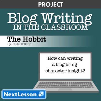 Preview of The Hobbit: Character Blog Writing - Projects & PBL