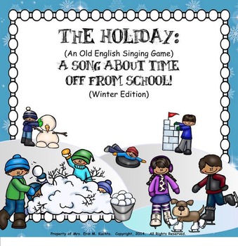 Preview of The Holiday-Song About Time Off From School (Winter Edition)-SMRTBD/NOTEBOOK ED.