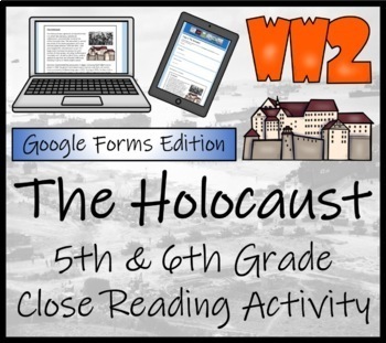 Preview of The Holocaust Close Reading Activity Digital & Print | 5th Grade & 6th Grade
