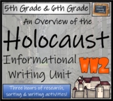 Holocaust Informational Writing Unit | 5th Grade & 6th Grade