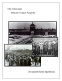 The Holocaust: Primary Source Analysis