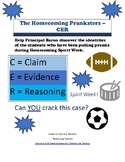 The Homecoming Pranksters CER (Claim, Evidence and Reasoning)