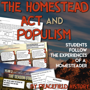 Preview of The Homestead Act and Populism - Students follow the life of a homesteader