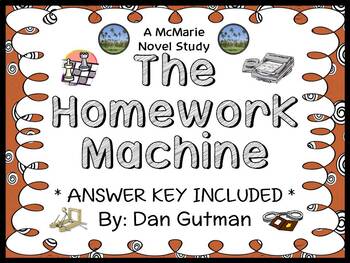 Preview of The Homework Machine (Dan Gutman) Novel Study / Comprehension  (32 pages)