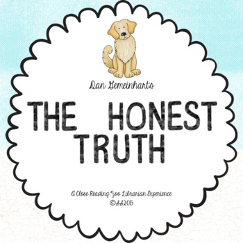 Preview of The Honest Truth by Dan Gemeinhart/CCSS Aligned Novel Study