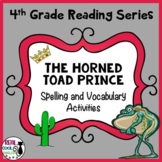 Reading Street Spelling and Vocabulary Activities: The Hor
