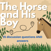 The Horse and His Boy - 35 Discussion Questions AND Answers
