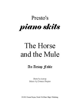 Preview of The Horse and the Mule, an Aesop Fable (piano/vocal/acting) (piano skits)