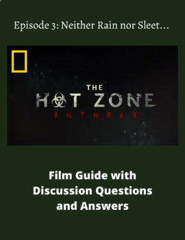 Preview of The Hot Zone: Anthrax-episode 3 movie guide w/ answers and discussion questions