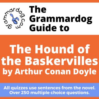 Preview of The Hound of the Baskervilles by Arthur Conan Doyle - Grammar Quiz