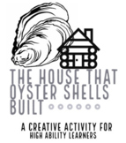 The House That Oysters Built: A Social Studies Activity fo