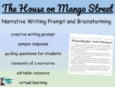 The House on Mango Street ~ Creative Writing Prompt *Narrative*
