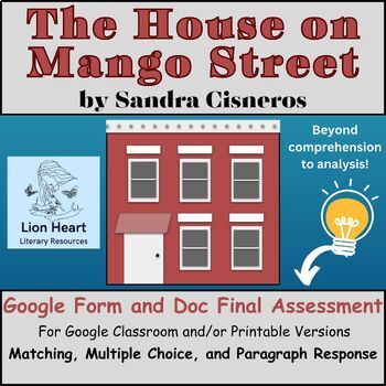 Preview of The House on Mango Street: Final Assessment in Google Form and Doc