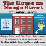 The House on Mango Street: Final Assessment in Google Form