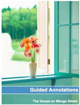 Preview of The House on Mango Street: Guided Annotations