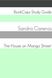 The House on Mango Street: Teacher Lesson Plans and Study Guide