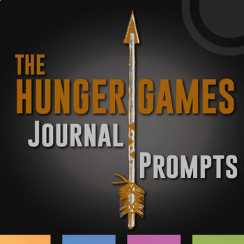 Preview of The Hunger Games: Journal, Writing Prompts