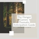 The Hunger Games by Suzanne Collins Thematic Anticipation Guide