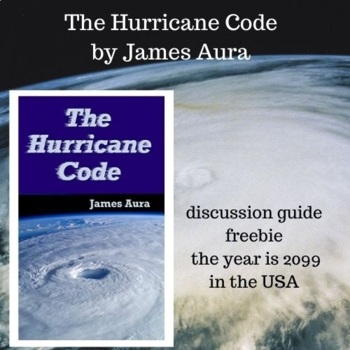Preview of The Hurricane Code (set in 2099) by J Aura Discussion Guide Free