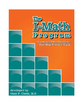 Preview of The I-MATH Program:  Incremental Word Problems That Help Students Think