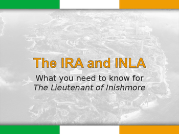 Preview of The IRA & INLA: The Lieutenant of Inishmore Prior Knowledge