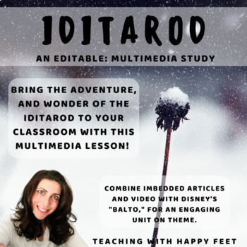 Preview of The Iditarod Race: Studying Theme through Multimedia